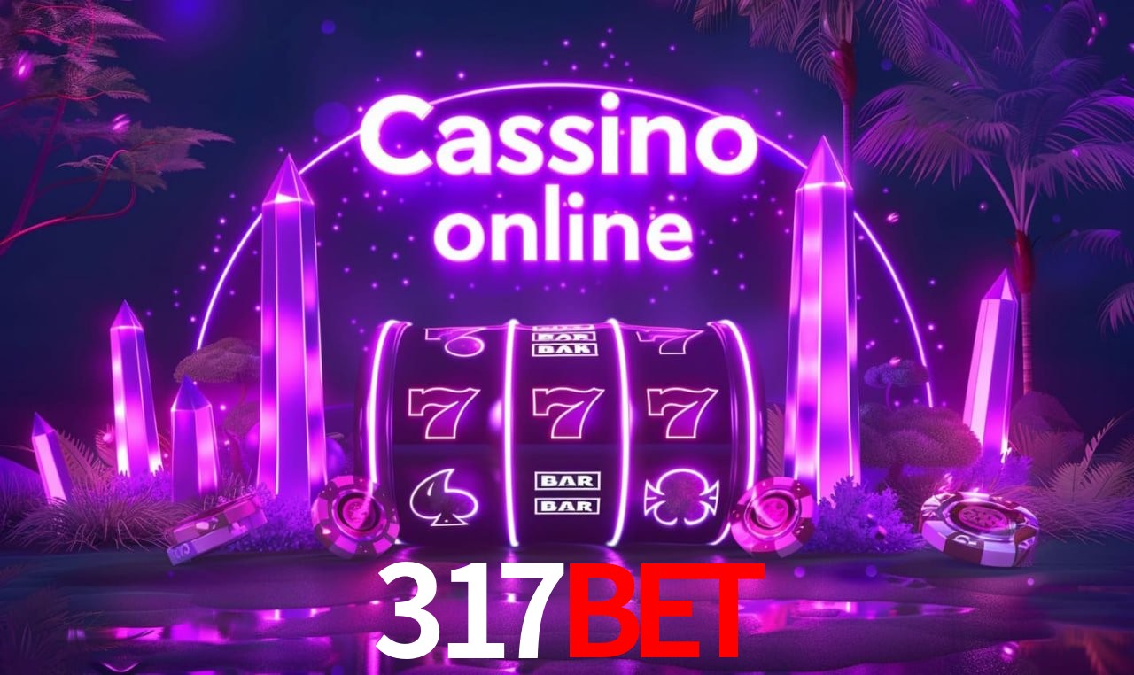Casino Ao Vivo 317bet